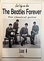The BEATLES Forever (For classical guitar). Issue 4.